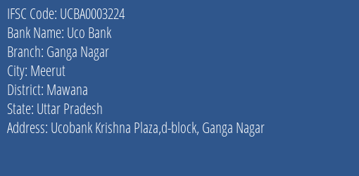 Uco Bank Ganga Nagar Branch Mawana IFSC Code UCBA0003224