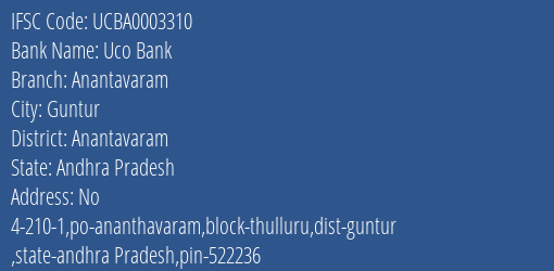 Uco Bank Anantavaram Branch, Branch Code 003310 & IFSC Code UCBA0003310