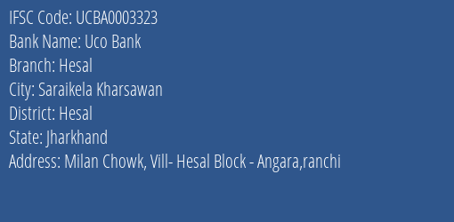 Uco Bank Hesal Branch, Branch Code 003323 & IFSC Code UCBA0003323