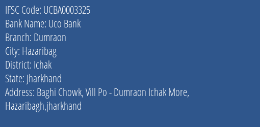 Uco Bank Dumraon Branch Ichak IFSC Code UCBA0003325