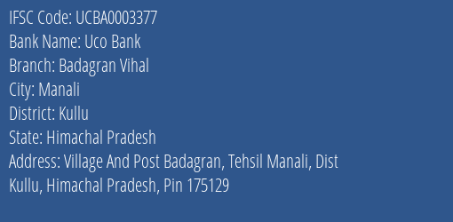 Uco Bank Badagran Vihal Branch Kullu IFSC Code UCBA0003377