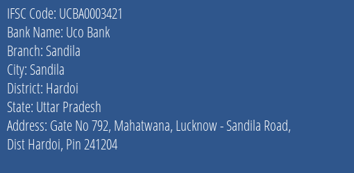 Uco Bank Sandila Branch, Branch Code 003421 & IFSC Code UCBA0003421