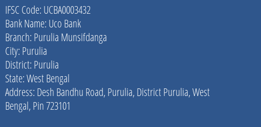 Uco Bank Purulia Munsifdanga Branch Purulia IFSC Code UCBA0003432