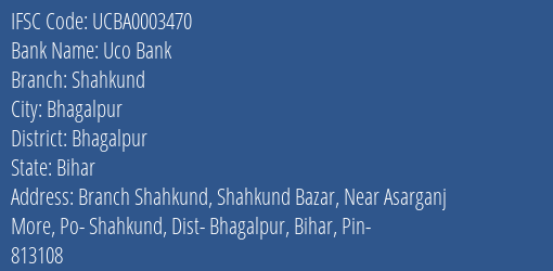 Uco Bank Shahkund Branch Bhagalpur IFSC Code UCBA0003470