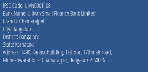Ujjivan Small Finance Bank Chamarajpet Branch Bangalore IFSC Code UJVN0001108