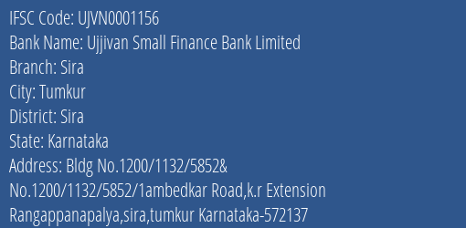 Ujjivan Small Finance Bank Sira Branch Sira IFSC Code UJVN0001156