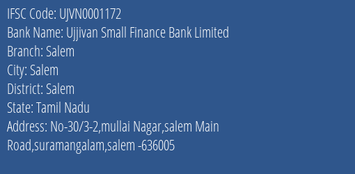 Ujjivan Small Finance Bank Limited Salem Branch, Branch Code 001172 & IFSC Code UJVN0001172