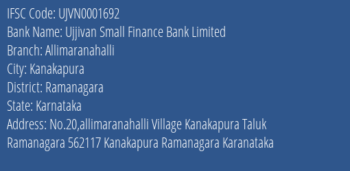 Ujjivan Small Finance Bank Limited Allimaranahalli Branch IFSC Code