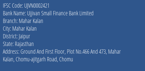 Ujjivan Small Finance Bank Mahar Kalan Branch Jaipur IFSC Code UJVN0002421