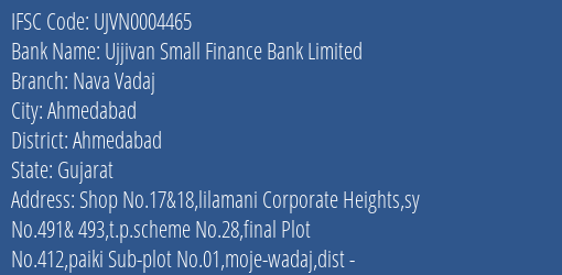 Ujjivan Small Finance Bank Limited Nava Vadaj Branch IFSC Code