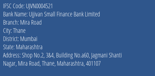 Ujjivan Small Finance Bank Limited Mira Road Branch IFSC Code