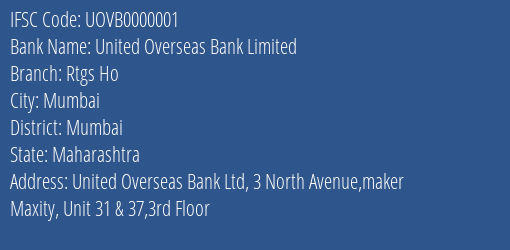 United Overseas Bank Limited Rtgs Ho Branch, Branch Code 000001 & IFSC Code UOVB0000001