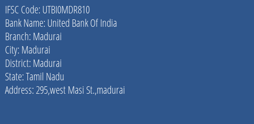 United Bank Of India Madurai Branch, Branch Code MDR810 & IFSC Code UTBI0MDR810