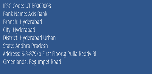 Axis Bank Hyderabad Branch, Branch Code 000008 & IFSC Code UTIB0000008