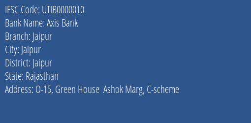 Axis Bank Jaipur Branch, Branch Code 000010 & IFSC Code UTIB0000010