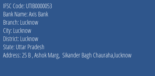 Axis Bank Lucknow Branch, Branch Code 000053 & IFSC Code UTIB0000053