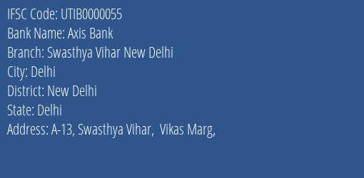 Axis Bank Swasthya Vihar New Delhi Branch IFSC Code