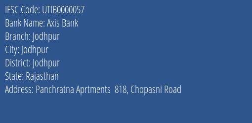 Axis Bank Jodhpur Branch, Branch Code 000057 & IFSC Code UTIB0000057