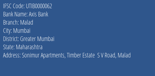 Axis Bank Malad Branch, Branch Code 000062 & IFSC Code UTIB0000062