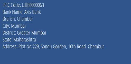 Axis Bank Chembur Branch, Branch Code 000063 & IFSC Code UTIB0000063