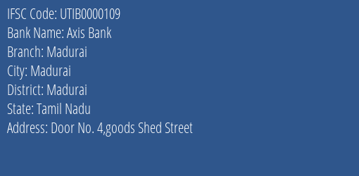 Axis Bank Madurai Branch, Branch Code 000109 & IFSC Code UTIB0000109
