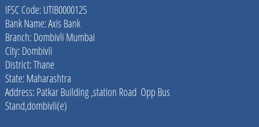 Axis Bank Dombivli Mumbai Branch, Branch Code 000125 & IFSC Code UTIB0000125