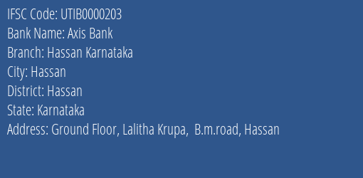Axis Bank Hassan Karnataka Branch, Branch Code 000203 & IFSC Code UTIB0000203