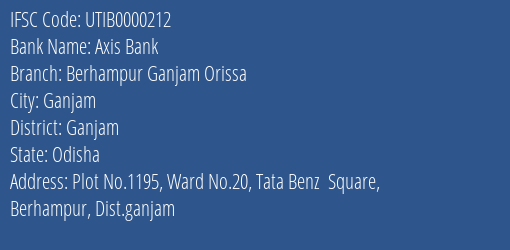 Axis Bank Berhampur Ganjam Orissa Branch, Branch Code 000212 & IFSC Code Utib0000212