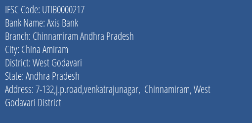 Axis Bank Chinnamiram Andhra Pradesh Branch, Branch Code 000217 & IFSC Code UTIB0000217