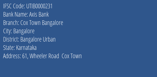 Axis Bank Cox Town Bangalore Branch, Branch Code 000231 & IFSC Code UTIB0000231