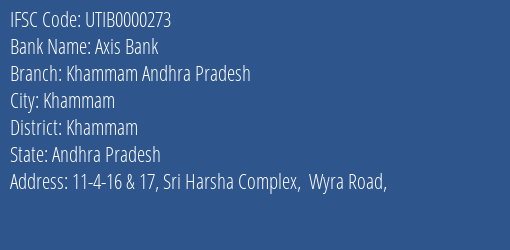 Axis Bank Khammam Andhra Pradesh Branch, Branch Code 000273 & IFSC Code UTIB0000273