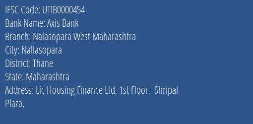 Axis Bank Nalasopara West Maharashtra Branch, Branch Code 000454 & IFSC Code UTIB0000454