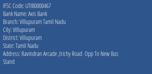 Axis Bank Villupuram Tamil Nadu Branch Villupuram IFSC Code UTIB0000467