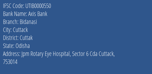 Axis Bank Bidanasi Branch Cuttak IFSC Code UTIB0000550