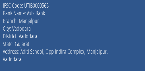 Axis Bank Manjalpur Branch IFSC Code