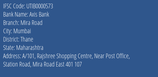 Axis Bank Mira Road Branch, Branch Code 000573 & IFSC Code UTIB0000573