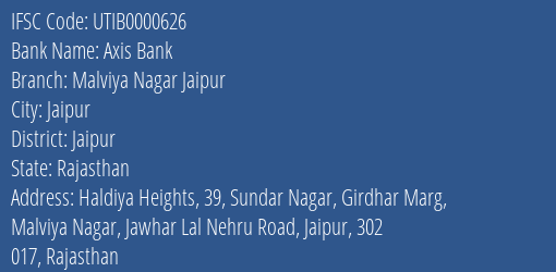 Axis Bank Malviya Nagar Jaipur Branch, Branch Code 000626 & IFSC Code UTIB0000626