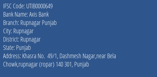 Axis Bank Rupnagar Punjab Branch Rupnagar IFSC Code UTIB0000649
