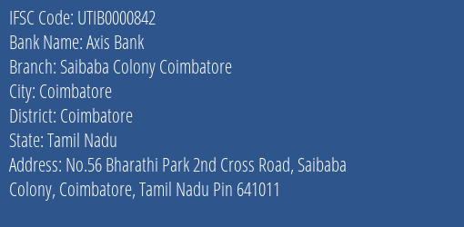 Axis Bank Saibaba Colony Coimbatore Branch, Branch Code 000842 & IFSC Code UTIB0000842