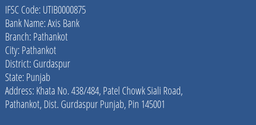 Axis Bank Pathankot Branch Gurdaspur IFSC Code UTIB0000875