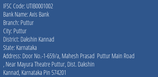 Axis Bank Puttur Branch, Branch Code 001002 & IFSC Code UTIB0001002