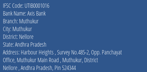 Axis Bank Muthukur Branch Nellore IFSC Code UTIB0001016