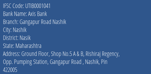 Axis Bank Gangapur Road Nashik Branch, Branch Code 001041 & IFSC Code UTIB0001041