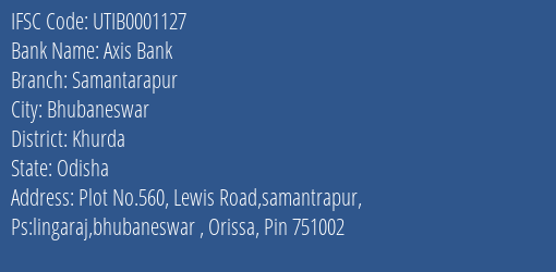 Axis Bank Samantarapur Branch, Branch Code 001127 & IFSC Code UTIB0001127