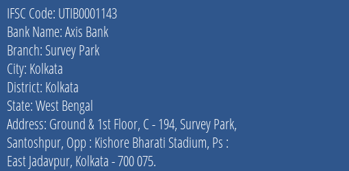 Axis Bank Survey Park Branch Kolkata IFSC Code UTIB0001143