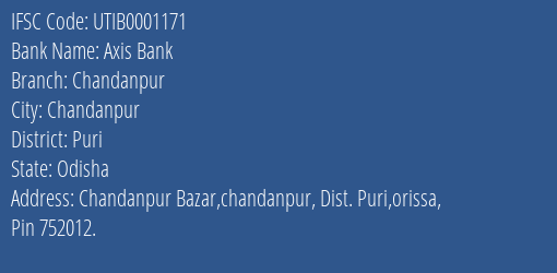 Axis Bank Chandanpur Branch Puri IFSC Code UTIB0001171