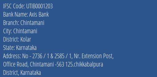 Axis Bank Chintamani Branch Kolar IFSC Code UTIB0001203