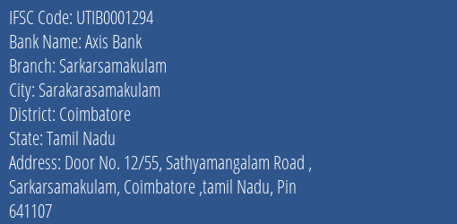 Axis Bank Sarkarsamakulam Branch, Branch Code 001294 & IFSC Code UTIB0001294