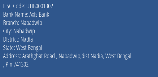 Axis Bank Nabadwip Branch Nadia IFSC Code UTIB0001302