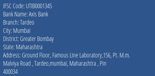 Axis Bank Tardeo Branch Greater Bombay IFSC Code UTIB0001345